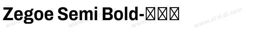 Zegoe Semi Bold字体转换